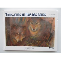 Trois jours au pays des loups - Nicolas Verry