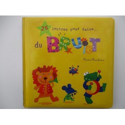 26 lettres pour faire du bruit - Nadia Bouchama