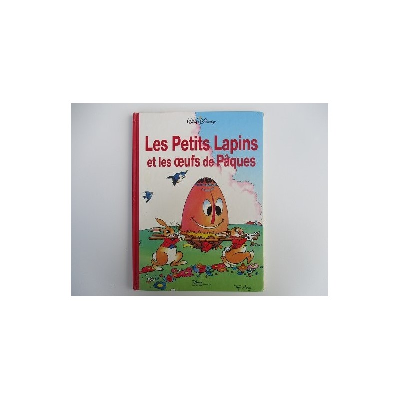 Les petits lapins et les oeufs de Paques - Walt Dysney Les petits lapins et les oeufs de Paques - Walt Dysney
