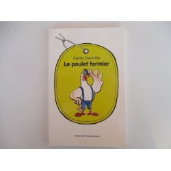 Le poulet fermier - Agnès Desarthe