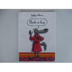 Parole de loup -  Geoffroy de Pennart