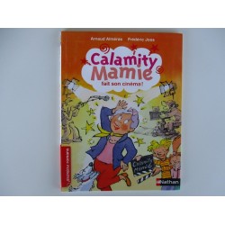 Calamity Mamie fait son cinéma - Arnaud Alméras