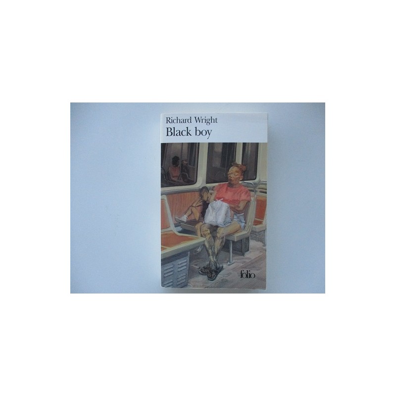 Black boy - Richard Wright Black boy - Richard Wright