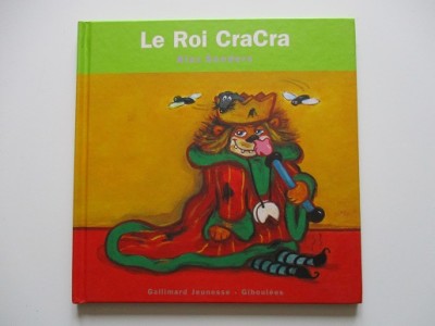 Le roi Cracra- Alex Sanders