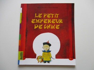 Le petit empereur de Chine -Michel Amelin- Ulises Wensel Le petit empereur de Chine -Michel Amelin- Ulises Wensel
