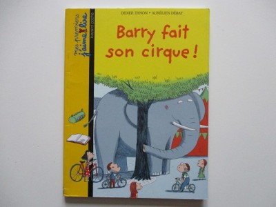 Barry fait son cirque - Didier Zanon