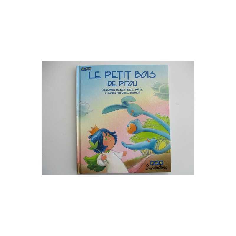 Le petit bois de Pitou - Jean Pierre Idatte