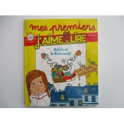 Adèle et le robonoel - Arnaud Alméras  Mes premiers j'aime lire