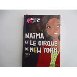 Kinra girls  Naima et le cirque de New York - Moka