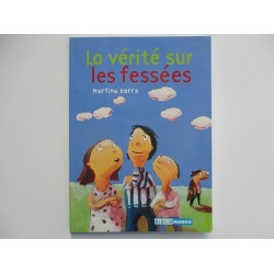 La vérité sur les fessées - Martine Dorra