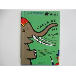 L'affaire des défenses - Claude Delafosse