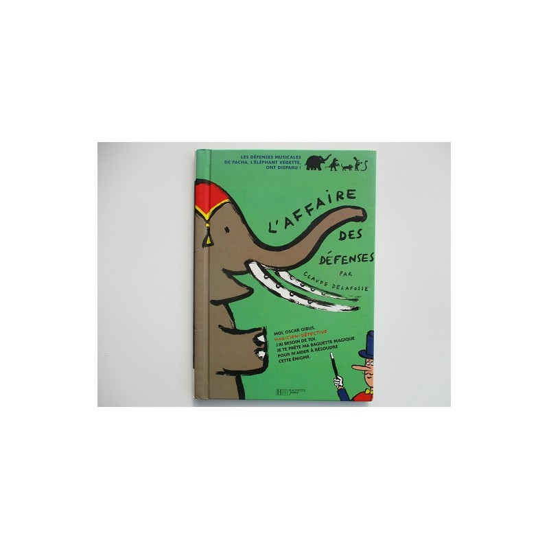L'affaire des défenses - Claude Delafosse L'affaire des défenses - Claude Delafosse