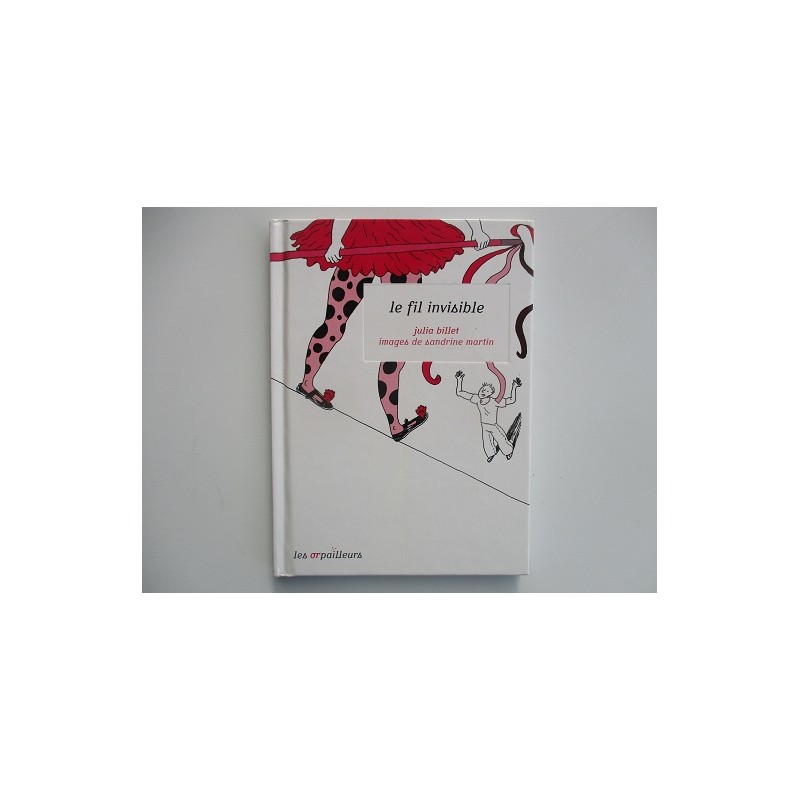 Le fil invisible - Julia Billet Le fil invisible - Julia Billet