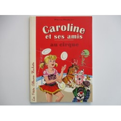 Caroline et ses amis au cirque - Pierre Prosbt