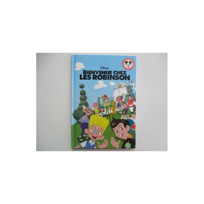 Bienvenue chez les Robinson - Disney Bienvenue chez les Robinson - Disney