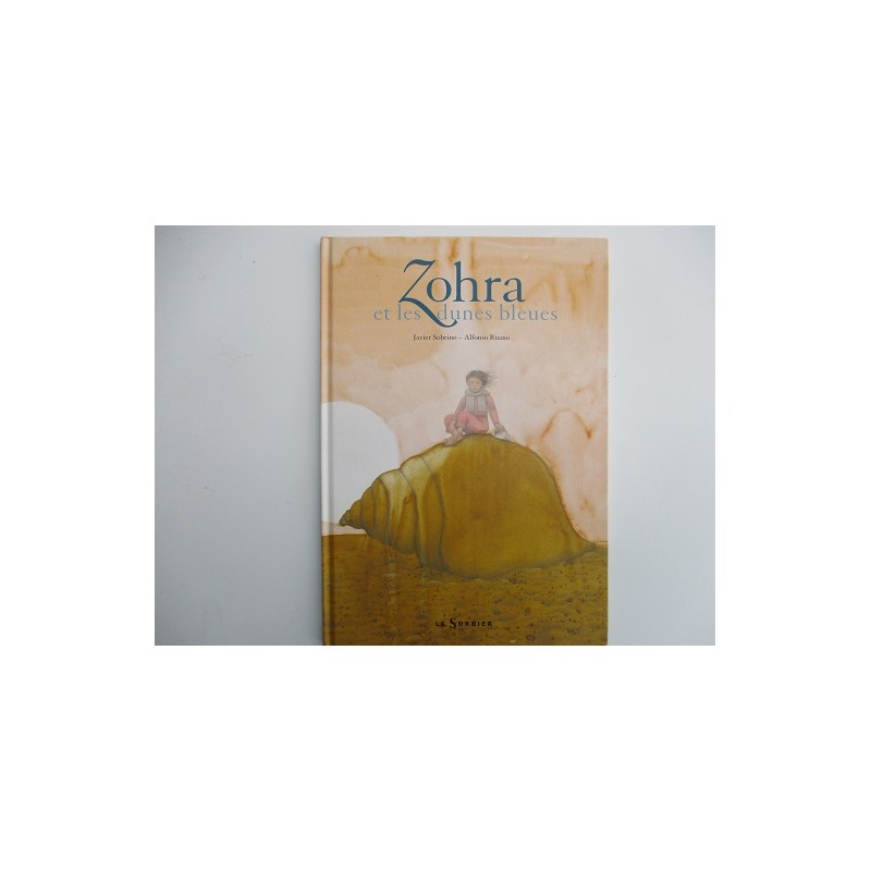 Zohra et les dunes bleues - Javier Sobrino Zohra et les dunes bleues - Javier Sobrino