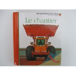 Le chantier - Philippe Biard
