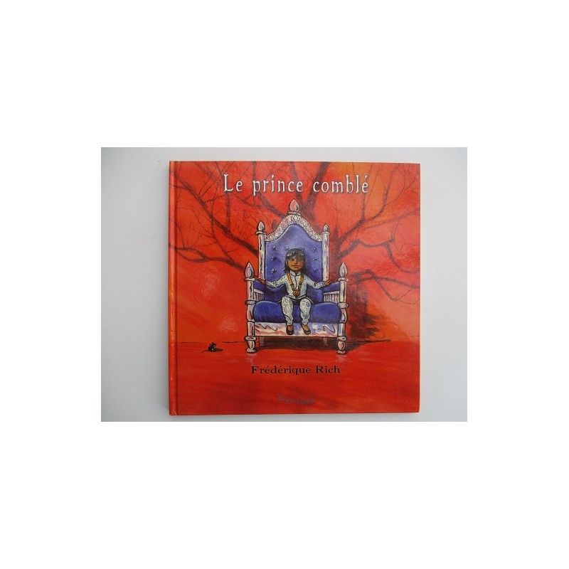 Le prince comblé - Frédérique Rich Le prince comblé - Frédérique Rich