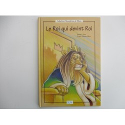 Le roi qui devint roi - Bruno Ghys