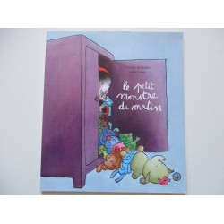 Le petit monstre du matin -  Joelle Denys