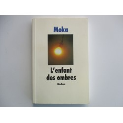 L'enfant des ombres  - Moka