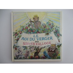 Le roi du verger - Steven Kellogg