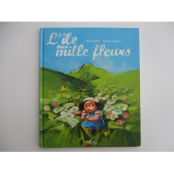 L'ile aux mille fleurs - Claire Jobert