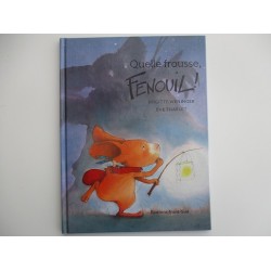Quelle frousse, Fenouil ! - Brigitte Weninger
