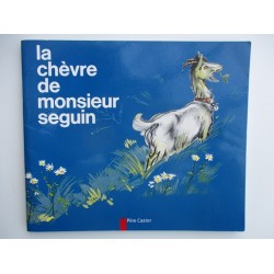 La chèvre de monsieur seguin - Alphonse Daudet