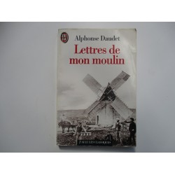 Lettres de mon moulin - Alphonse Daudet