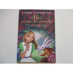 Alice au pays des merveilles - Céline Meur et Katia Tanant