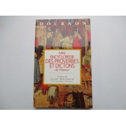 Mini encyclopèdie des proverbes et dictons de France - Dournon