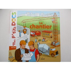 Le chantier - Stéphanie Ledu