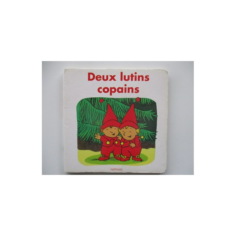 Deux lutins copains - Françoise Bobe Deux lutins copains - Françoise Bobe
