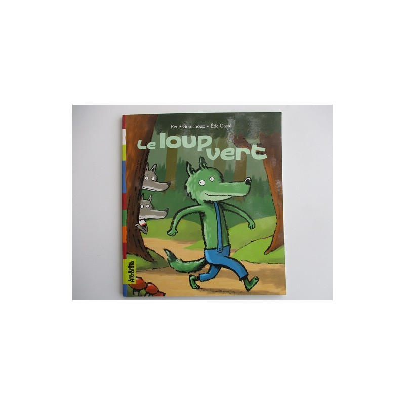 le loup vert - René Gouichoux