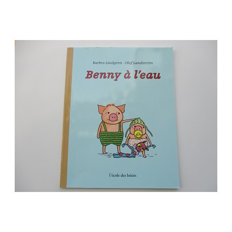 Benny à l'eau-Lindgren- Landstrom Benny à l'eau-Lindgren- Landstrom