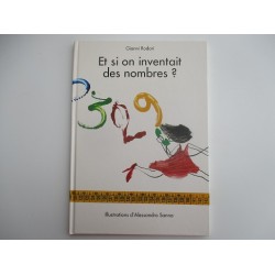 Et si on inventait des nombres ? - Gianni Rodari