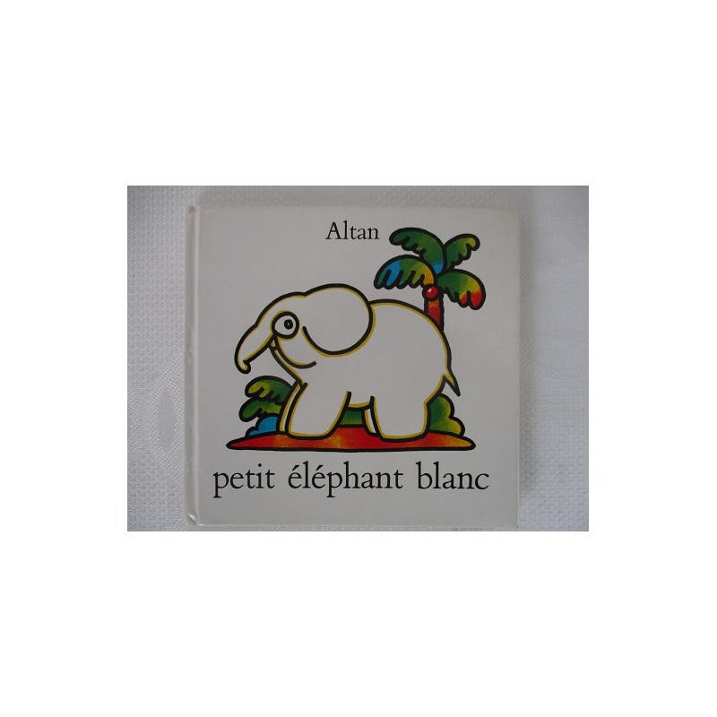 Petit éléphant blanc - Atlan