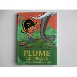 Plume le pirate  le royaume des éléphants - Paul Thiès