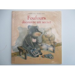 Foufours découvre un secret -  Gérald Stehr
