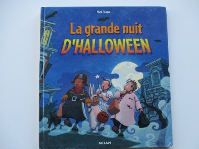 La grande nuit d'Halloween Mark Teague La grande nuit d'Halloween Mark Teague