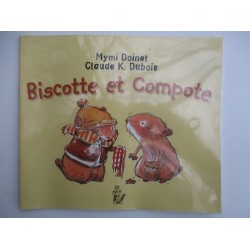 Biscotte et Compote - Mymi Doinet