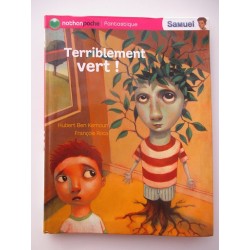 Terriblement vert ! - Hubert Ben Kemoun