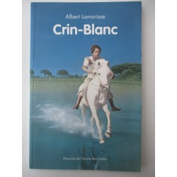 Crin Blanc - Albert Lamorisse