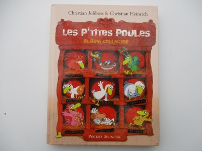 Les P'tites poules album collector Christian Jolibois Christian Heinrich Les P'tites poules album collector Christian Jolibois Christian Heinrich