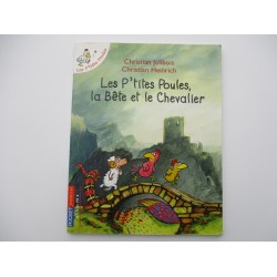 Les P'tites Poules la Bete et le Chevalier  Christian Jolibois 