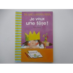Je veux une fete ! - Tony Ross