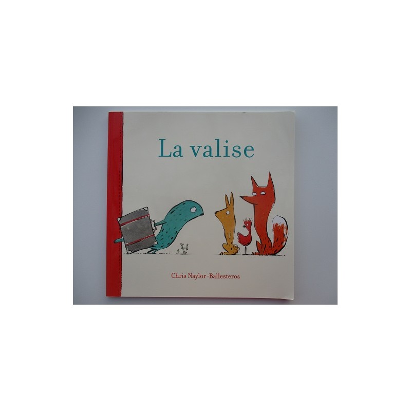 La valise - Chris Naylor Ballesteros La valise - Chris Naylor Ballesteros