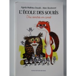L'école des souris Une rentrée en canoé - Agnès Mathieu Daudé