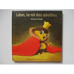 Léon , le roi des abeilles - Antoon Krings droles de petites betes